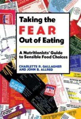 Taking the Fear out of Eating(English, Hardcover, Gallagher Charlette)