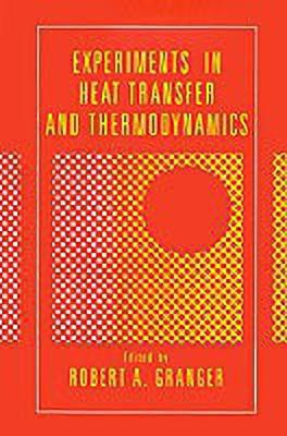 Experiments in Heat Transfer and Thermodynamics(English, Paperback, unknown)