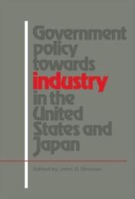 Government Policy towards Industry in the United States and Japan(English, Hardcover, unknown)