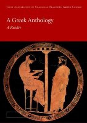 A Greek Anthology(English, Paperback, Joint Association of Classical Teachers)