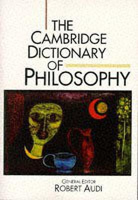 The Cambridge Dictionary of Philosophy(English, Paperback, unknown)