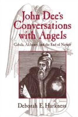 John Dee's Conversations with Angels(English, Hardcover, Harkness Deborah E.)