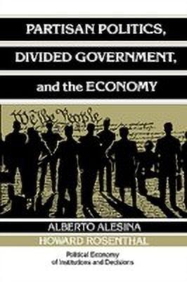 Partisan Politics, Divided Government, and the Economy(English, Hardcover, Alesina Alberto)