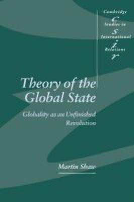 Theory of the Global State(English, Paperback, Shaw Martin)