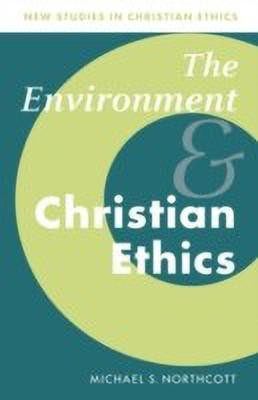 The Environment and Christian Ethics(English, Paperback, Northcott Michael S.)