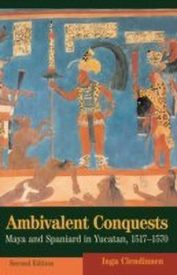 Ambivalent Conquests(English, Hardcover, Clendinnen Inga)