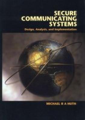 Secure Communicating Systems(English, Hardcover, Huth Michael R. A.)