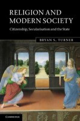 Religion and Modern Society(English, Paperback, Turner Bryan S.)