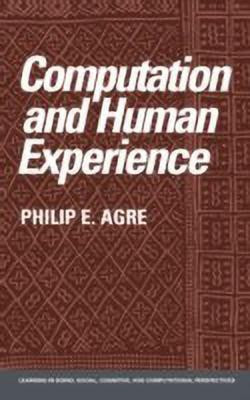 Computation and Human Experience(English, Hardcover, Agre Philip E.)