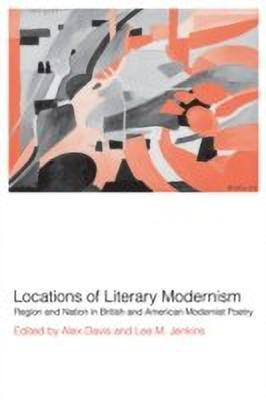 Locations of Literary Modernism(English, Hardcover, unknown)