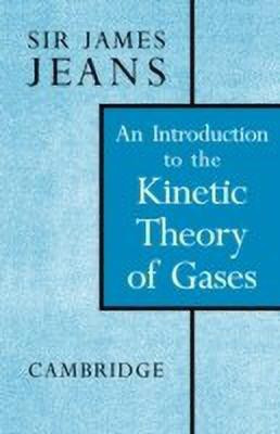 An Introduction to the Kinetic Theory of Gases(English, Paperback, Jeans James)