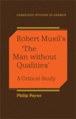 Robert Musil's 'The Man Without Qualities'(English, Hardcover, Payne Philip)
