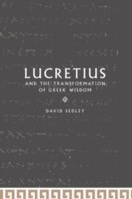 Lucretius and the Transformation of Greek Wisdom(English, Hardcover, Sedley David N.)