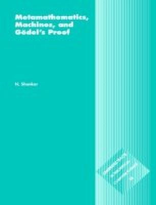Metamathematics, Machines and Goedel's Proof(English, Paperback, Shankar N.)