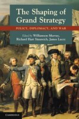 The Shaping of Grand Strategy(English, Paperback, unknown)
