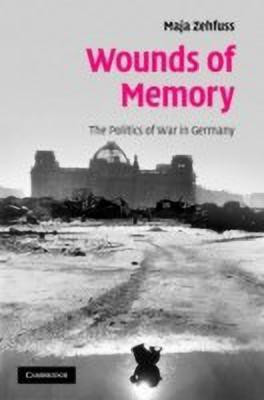 Wounds of Memory(English, Hardcover, Zehfuss Maja)