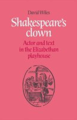 Shakespeare's Clown(English, Paperback, Wiles David)