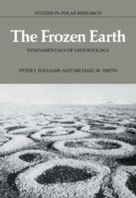 The Frozen Earth(English, Hardcover, Williams Peter J.)