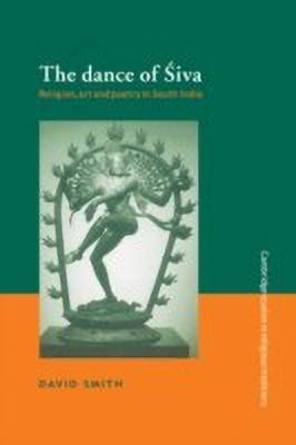 The Dance of Siva(English, Hardcover, Smith David)