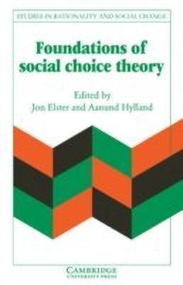Foundations of Social Choice Theory(English, Hardcover, Elster Jon)
