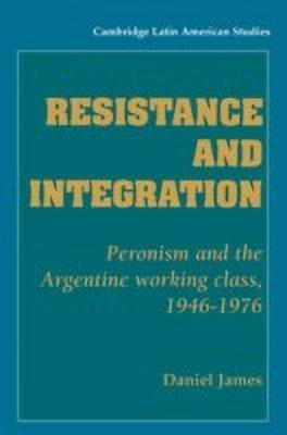 Resistance and Integration(English, Hardcover, James Daniel)