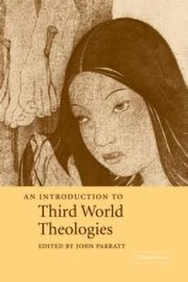 An Introduction to Third World Theologies(English, Hardcover, unknown)