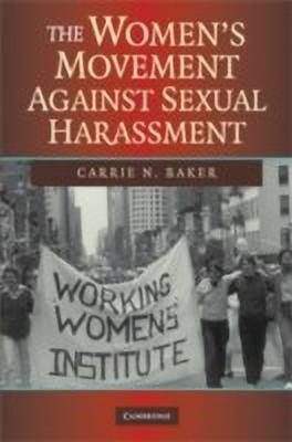The Women's Movement against Sexual Harassment(English, Hardcover, Baker Carrie N.)