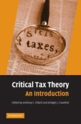 Critical Tax Theory(English, Hardcover, Crawford Bridget J.)
