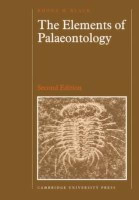 The Elements of Palaeontology(English, Paperback, Black Rhona M.)