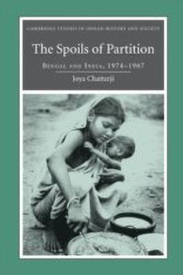 The Spoils of Partition(English, Hardcover, Chatterji Joya)
