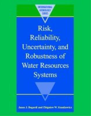 Risk, Reliability, Uncertainty, and Robustness of Water Resource Systems(English, Hardcover, unknown)
