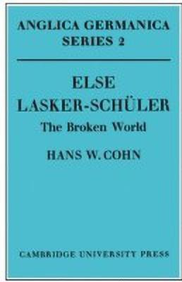 Else Lasker-Schueler(English, Paperback, Cohn Hans W.)