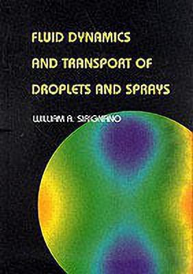 Fluid Dynamics and Transport of Droplets and Sprays(English, Hardcover, Sirignano William A.)