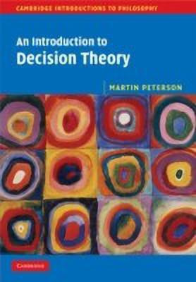 An Introduction to Decision Theory(English, Hardcover, Peterson Martin)