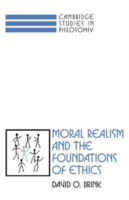 Moral Realism and the Foundations of Ethics(English, Paperback, Brink David Owen)