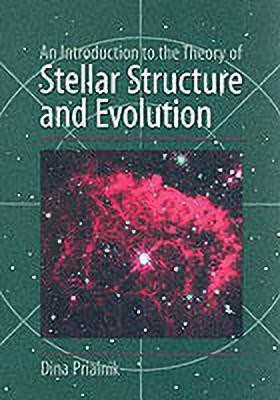 An Introduction to the Theory of Stellar Structure and Evolution(English, Paperback, Prialnik Dina)