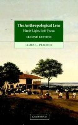 The Anthropological Lens(English, Hardcover, Peacock James L.)