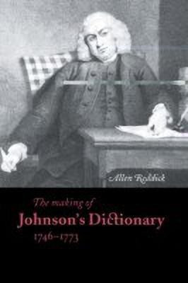The Making of Johnson's Dictionary 1746-1773(English, Paperback, Reddick Allen)