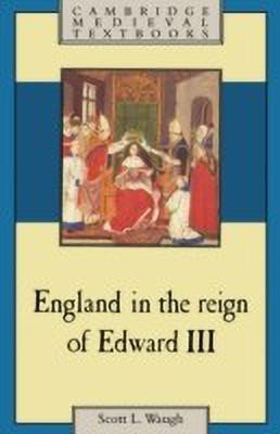 England in the Reign of Edward III(English, Paperback, Waugh Scott L.)