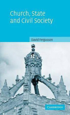 Church, State and Civil Society(English, Hardcover, Fergusson David)