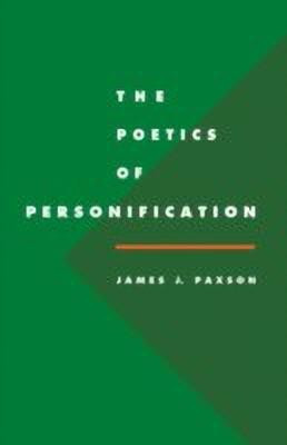 The Poetics of Personification(English, Hardcover, Paxson James J.)