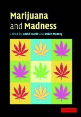 Marijuana and Madness(English, Hardcover, unknown)