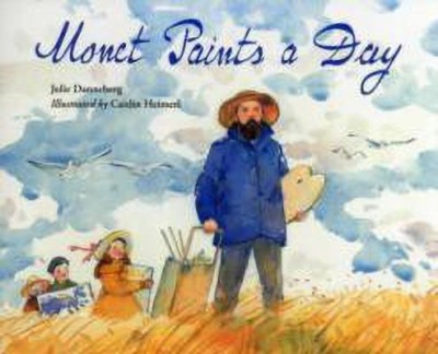 Monet Paints a Day(English, Hardcover, Danneberg Julie)