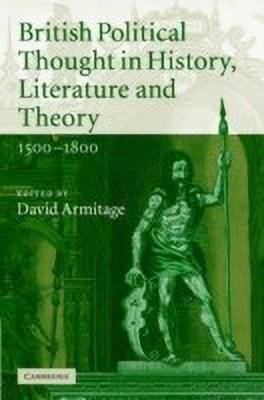 British Political Thought in History, Literature and Theory, 1500-1800(English, Hardcover, unknown)