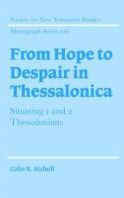 From Hope to Despair in Thessalonica(English, Hardcover, Nicholl Colin R.)