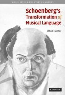 Schoenberg's Transformation of Musical Language(English, Hardcover, Haimo Ethan)