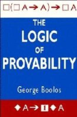 The Logic of Provability(English, Hardcover, Boolos George S.)