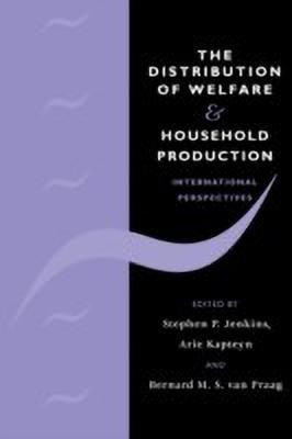 The Distribution of Welfare and Household Production(English, Paperback, unknown)
