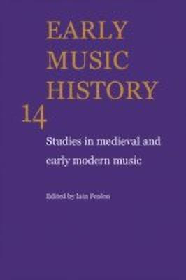 Early Music History: Volume 14(English, Hardcover, unknown)