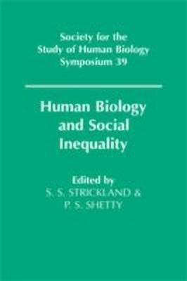 Human Biology and Social Inequality(English, Hardcover, unknown)